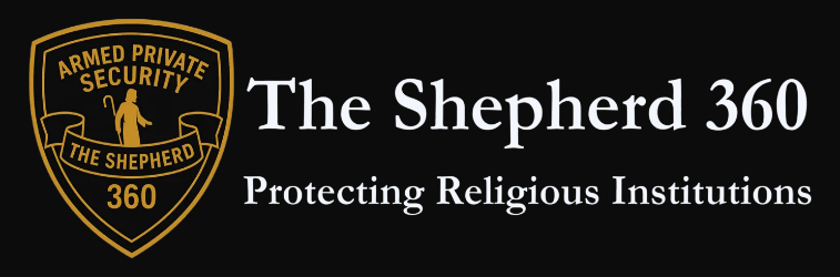 The Shepherd 360. Protecting Religious Institutions.